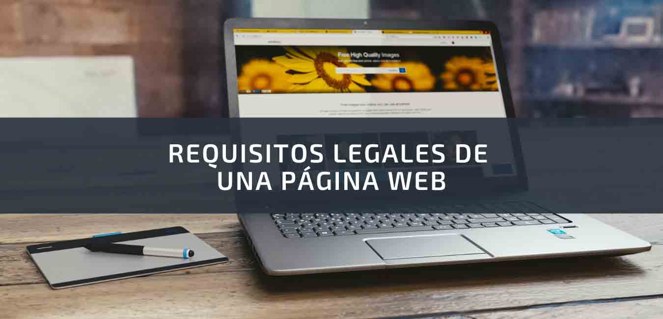 REQUISITOS LEGALES DE UNA PAGINA WEB